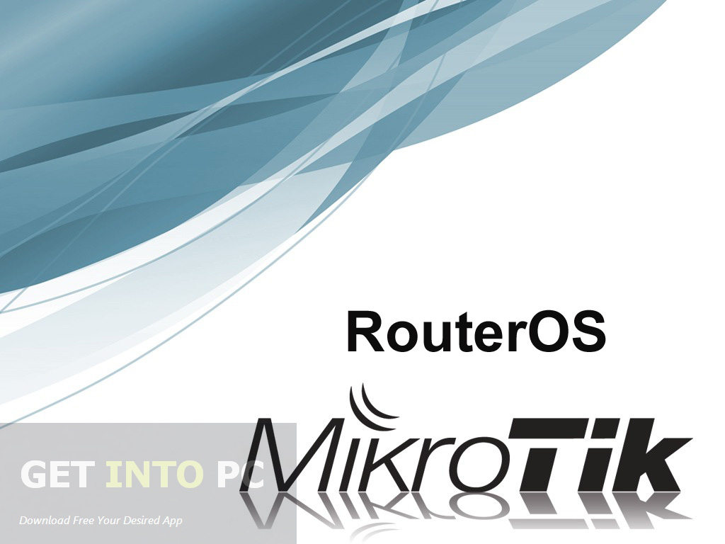 MikroTik RouterOS Latest Version Download