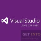 Visual Studio 2015 CTP 5 ISO Free Download