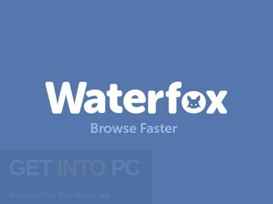 Waterfox 56 + Portable Free Download