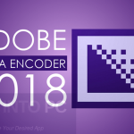 Adobe Media Encoder CC 2018 v12.0.1.64 + Portable Download