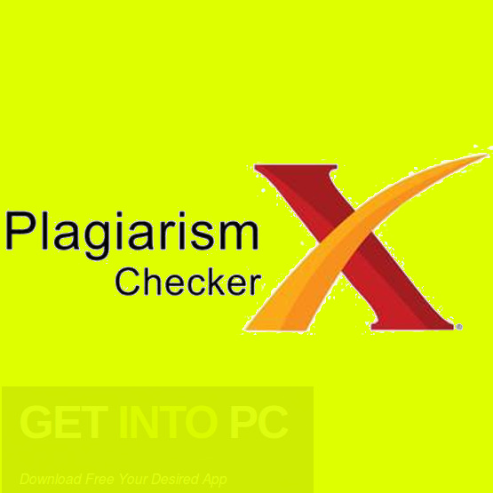 Plagiarism Checker X 6.0.6 Pro Free Download