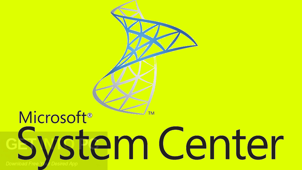 Microsoft System Center 2016 Free Download