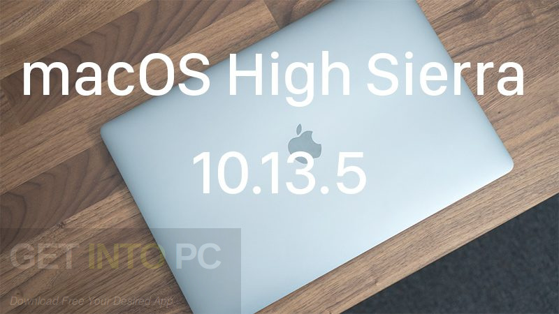 MacOS High Sierra 10.13.5 Free Download