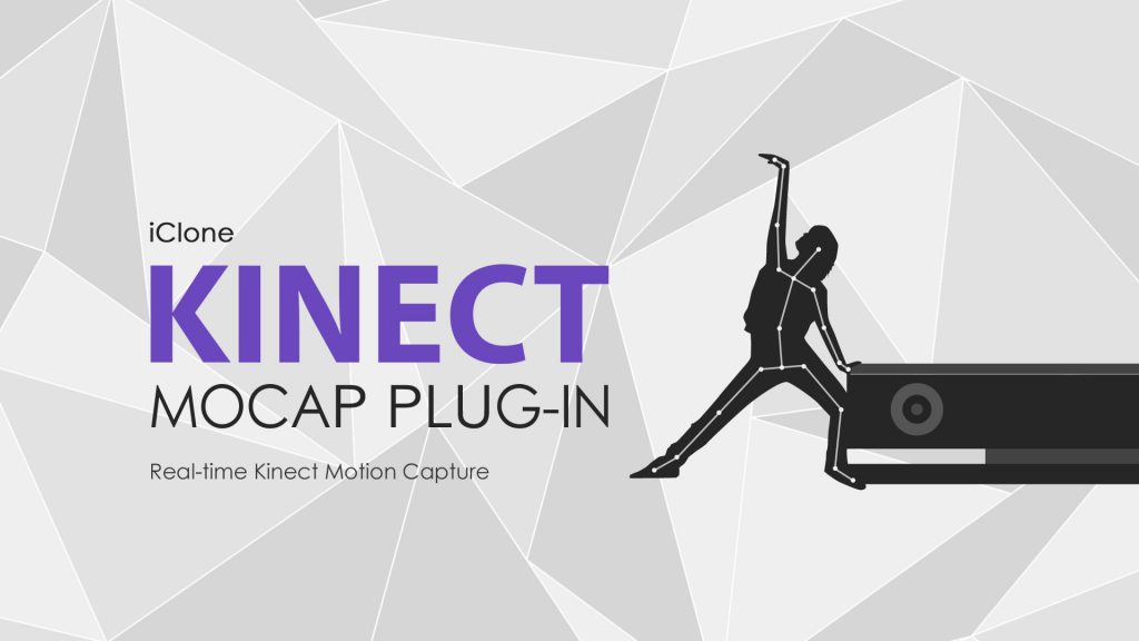 iClone Mocap Plug-in for Kinect Motion Capture Free Download
