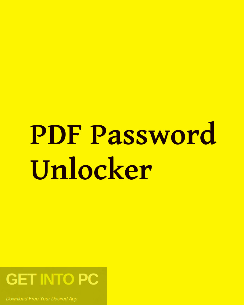 PDF Password Unlocker Free Download-GetintoPC.com