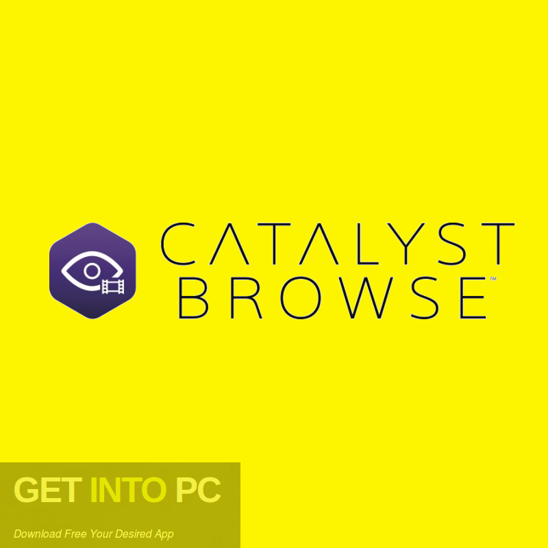 Sony Catalyst Browse Suite 2019 Free Download