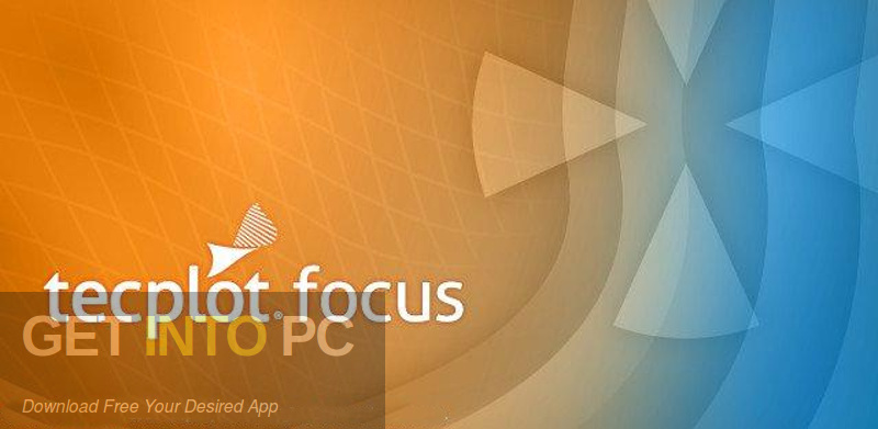 Tecplot Focus 2018 Free Download-GetintoPC.com