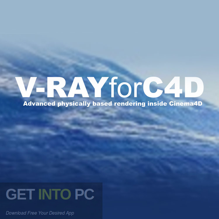 V-Ray for Cinema 4D 2018 MacOS Free Download-GetintoPC.com