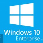 Windows 10 Enterprise LTSB 32 / 64 Bit Sep 2018 Download
