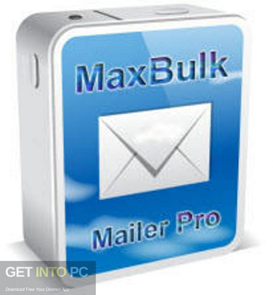 Max Bulk Mailer Pro Free Download-GetintoPC.com
