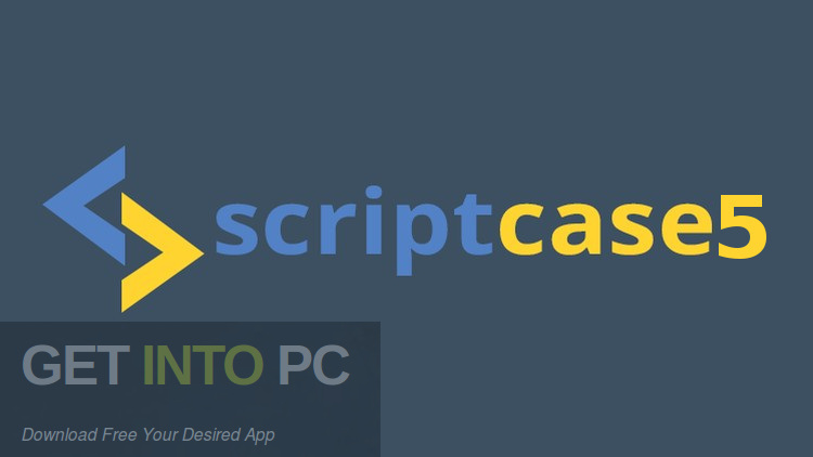 Scriptcase 5 Free Download-GetintoPC.com