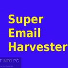 Super Email Harvester Free Download-GetintoPC.com