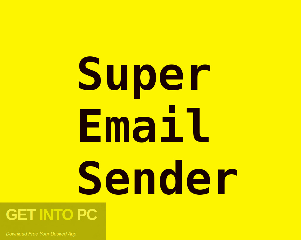 Super Email Sender Free Download-GetintoPC.com