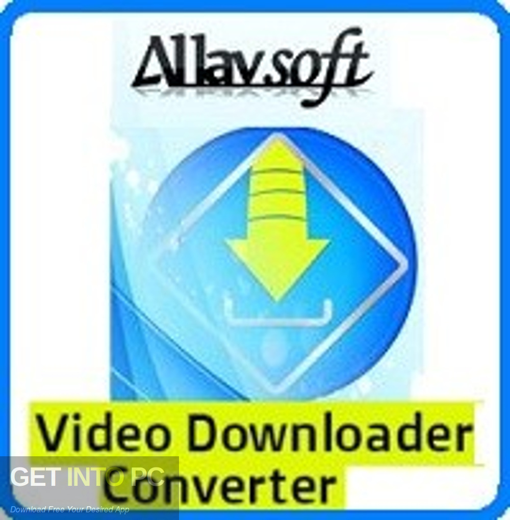 Allavsoft Video Downloader Converter Free Download-GetintoPC.com