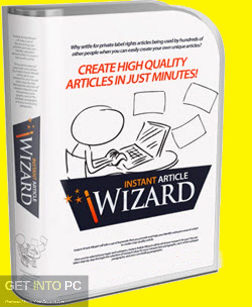 Instant Article Wizard Free Download-GetintoPC.com
