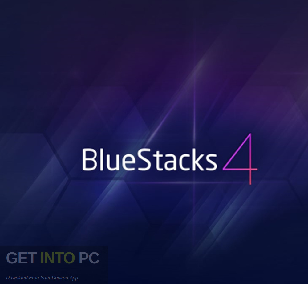 BlueStacks 4 Free Download-GetintoPC.com