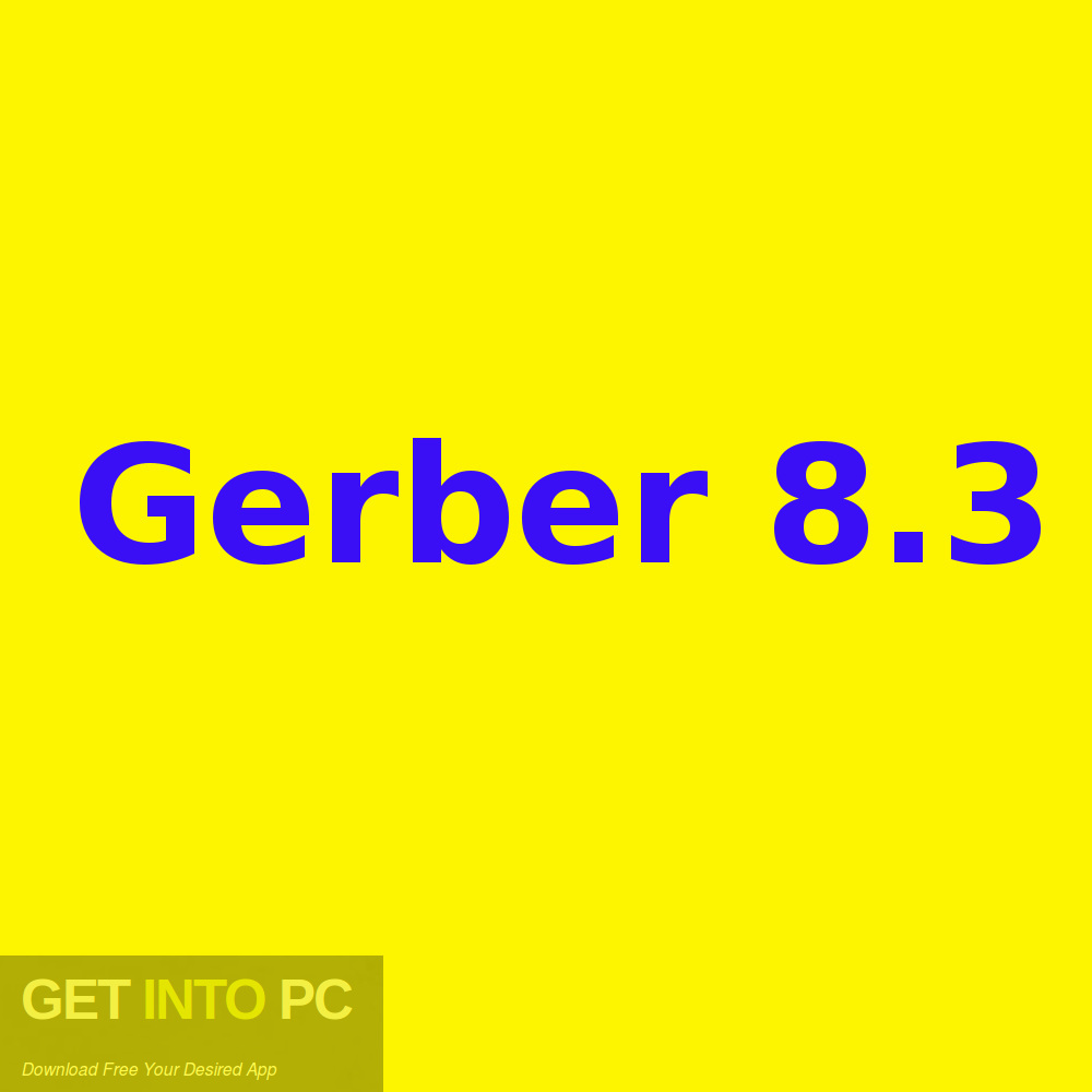 Gerber 8.3 Free Download-GetintoPC.com