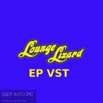 Lounge Lizard EP VST Free Download