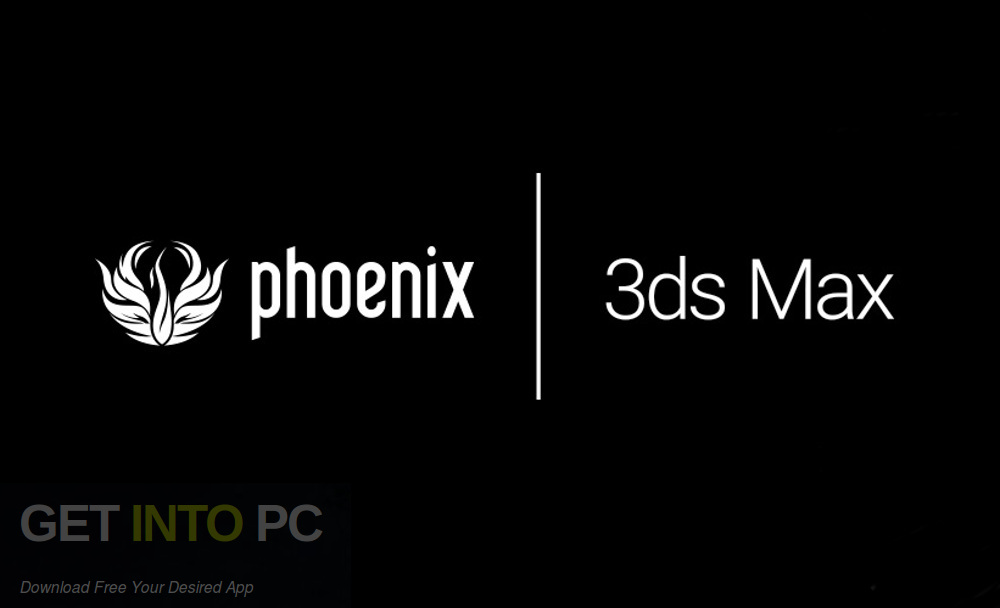 Phoenix FD for Maya 2018 3dsMax 2014-2018 Free Download-GetintoPC.com