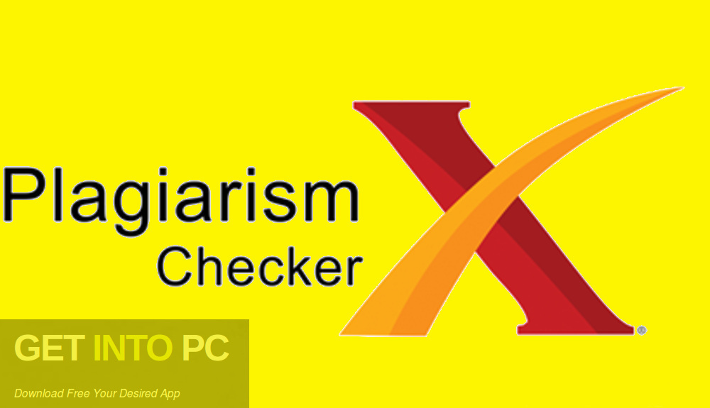 Plagiarism Checker X 2019 Free Download-GetintoPC.com