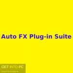Auto FX Plug-in Suite Free Download