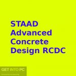 STAAD Advanced Concrete Design RCDC Free Download