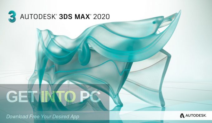 Autodesk 3ds Max 2020 Free Download-GetintoPC.com