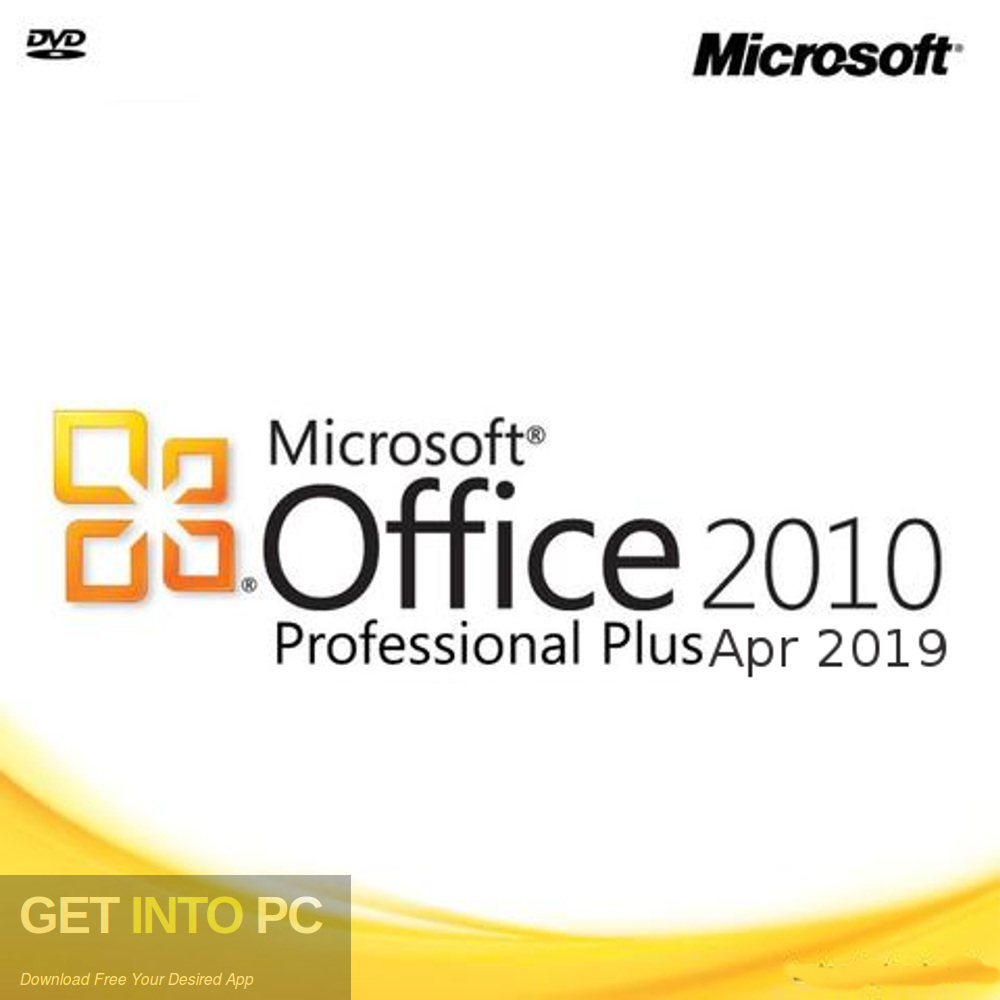 Office 2010 Professional Plus Apr 2019 Free Download-GetintoPC.com