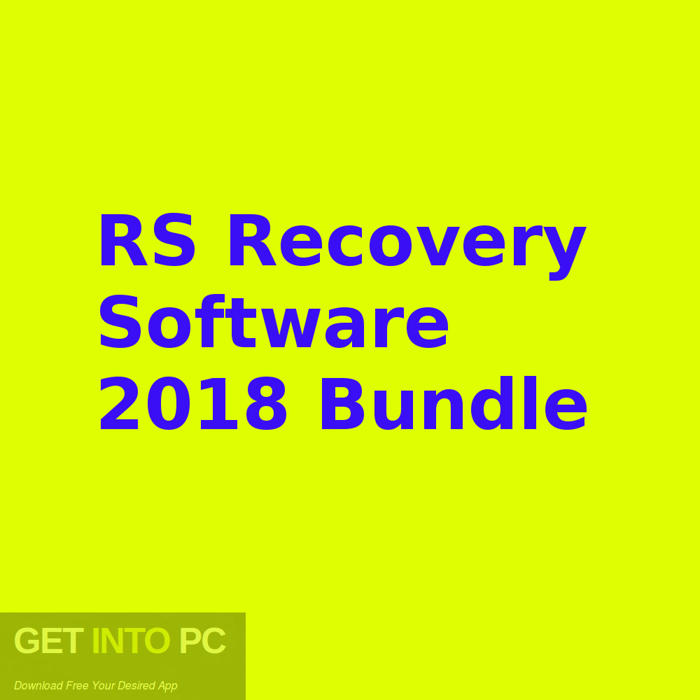 RS Recovery Software 2018 Bundle Free Download-GetintoPC.com