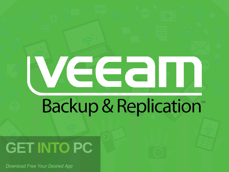 Veeam Backup & Replication Free Download-GetintoPC.com
