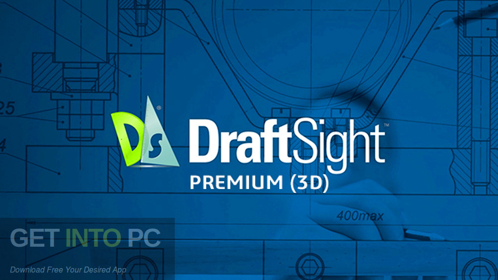 Dassault Systems DraftSight Premium 2019 Free Download-GetintoPC.com