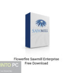 Flowerfire Sawmill Enterprise Free Download