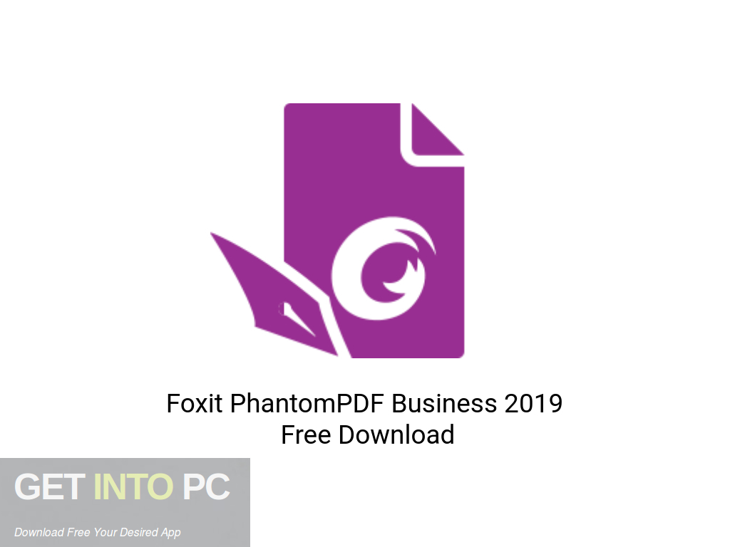 Foxit PhantomPDF Business 2019 Free Download