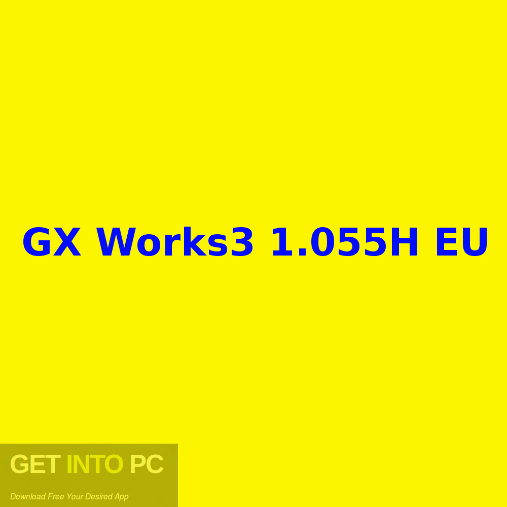 GX Works3 1.055H EU Direct Link Download-GetintoPC.com