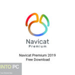 Navicat Premium 2019 Free Download