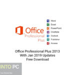 Download Office Professional Plus 2013 With May 2019 Updates