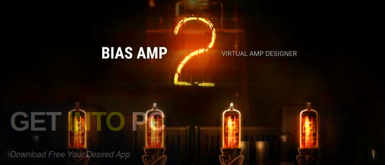 Positive Grid - BIAS AMP v1 VST Free Download-GetintoPC.com