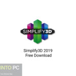 Simplify3D 2019 Free Download