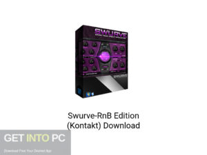 Swurve-RnB-Edition-(Kontakt)-Offline-Installer-Download-GetintoPC.com