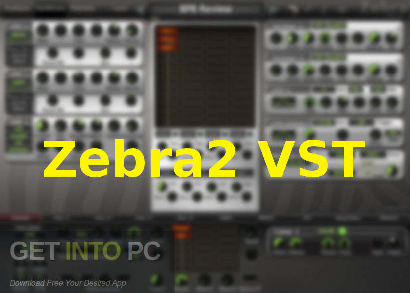 Zebra2 VST Free Download-GetintoPC.com
