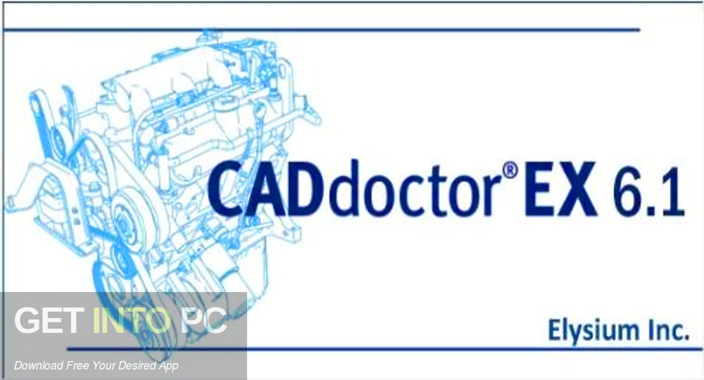 Elysium CADdoctor EX 2015 v6.1 + Plugins Free Download-GetintoPC.com
