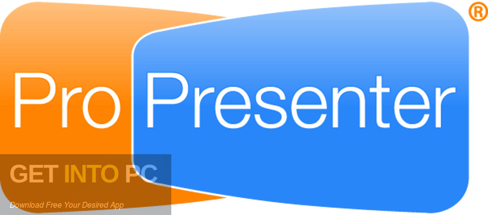 ProPresenter v5 2012 Free Download-GetintoPC.com