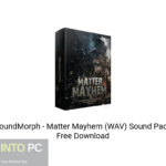 SoundMorph – Matter Mayhem (WAV) Sound Pack Free Download