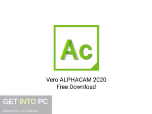 Vero-ALPHACAM-2020-Offline-Installer-Download-GetintoPC.com