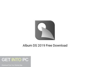 Album DS 2019 Latest Version Download-GetintoPC.com