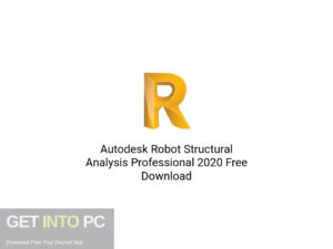 Autodesk Robot Structural Analysis Professional 2020 Latest Version Download-GetintoPC.com