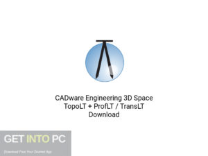 CADware Engineering3D Space TopoLT ProfLT TransLT Latest Version Download-GetintoPC.com