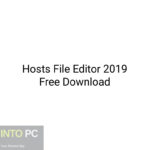 Hosts File Editor 2019 Free Download