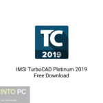IMSI TurboCAD Platinum 2019 Free Download