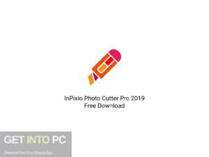 InPixio Photo Cutter Pro 2019 Offline Installer Download-GetintoPC.com